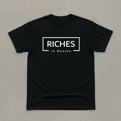 Riches In Heaven Short-Sleeve T